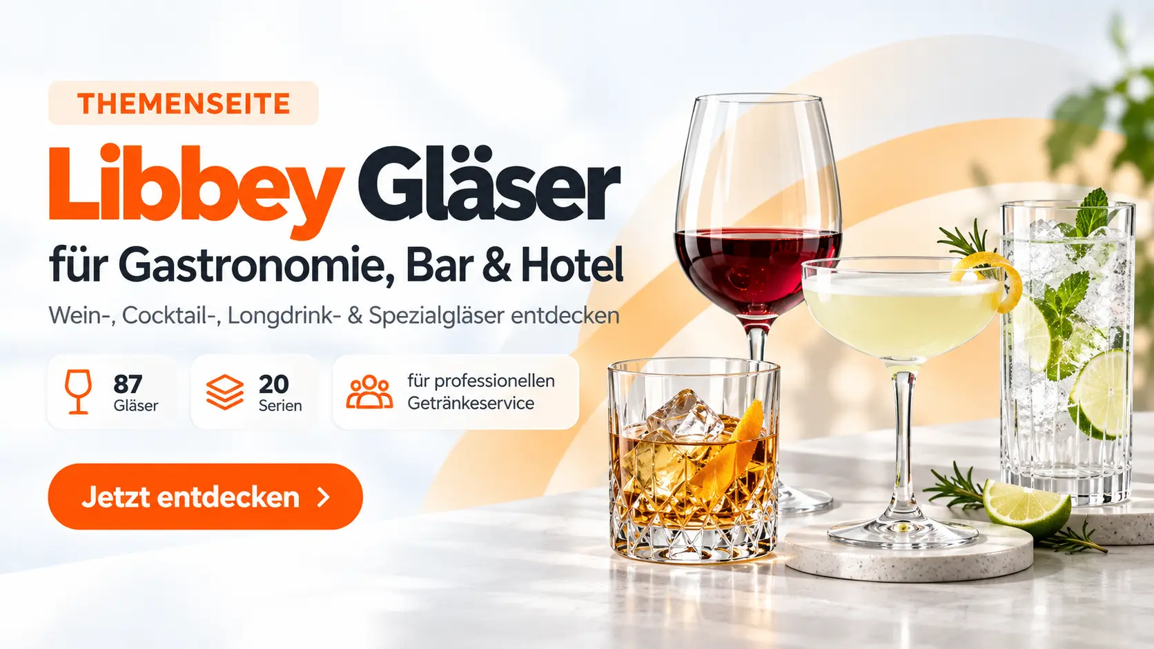 Libbey Gläser für Gastronomie, Bar und Hotel: 87 Gläser in 20 Serien – Wein-, Cocktail-, Longdrink- und Spezialgläser entdecken